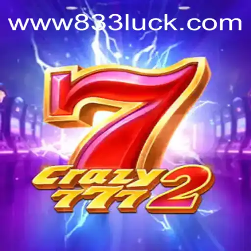 Descubra o Mundo Empolgante de Crazy7772 com a Chave da Sorte 833Luck
